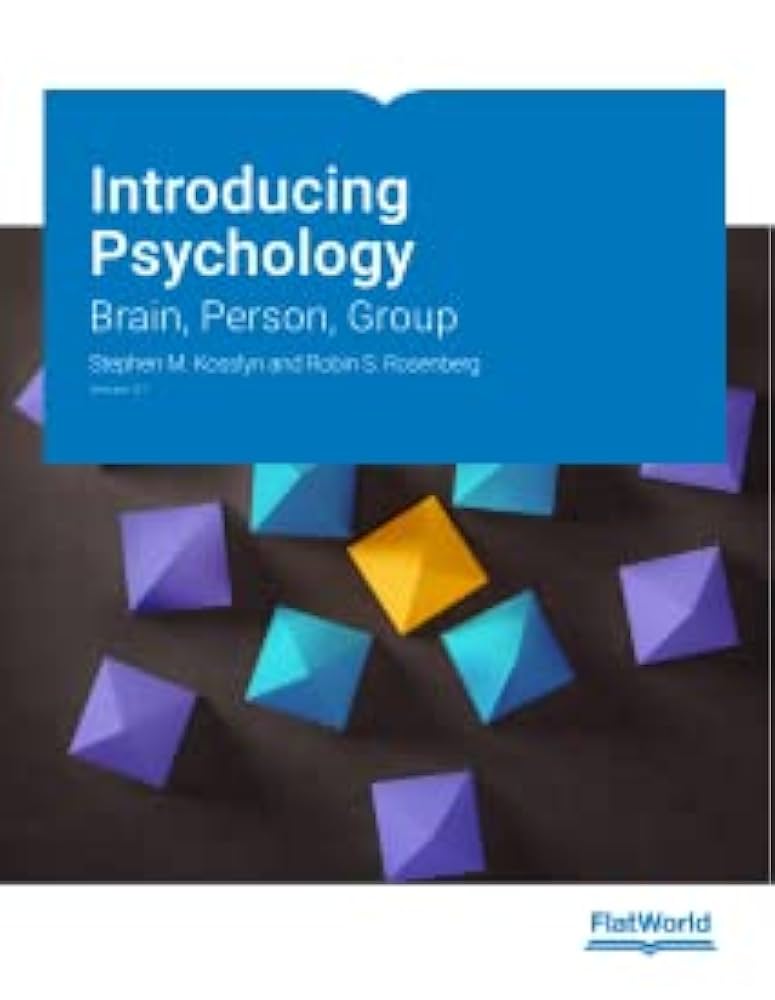 Introducing Psychology: Brain, Person, Group v5.1: Stephen M